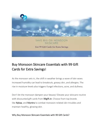 Buy Monsoon Skincare Essentials with 99 Gift Cards for Extra Savings!