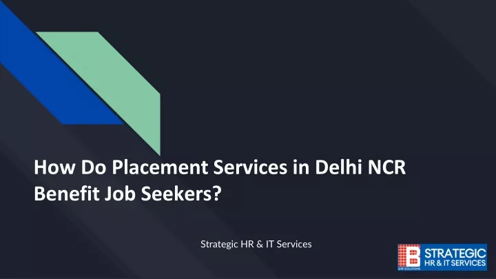 how do placement services in delhi ncr benefit job seekers