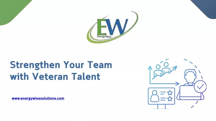 strengthen your team with veteran talent