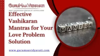 Effective Vashikaran Mantras for Your Love Problem Solution