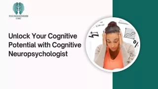 Unlock Your Cognitive Potential with Cognitive Neuropsychologist