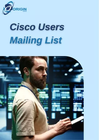 Get Verified Our Cisco users Mailing List