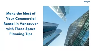 Make the Most of Your Commercial Rental in Vancouver with These Space Planning Tips