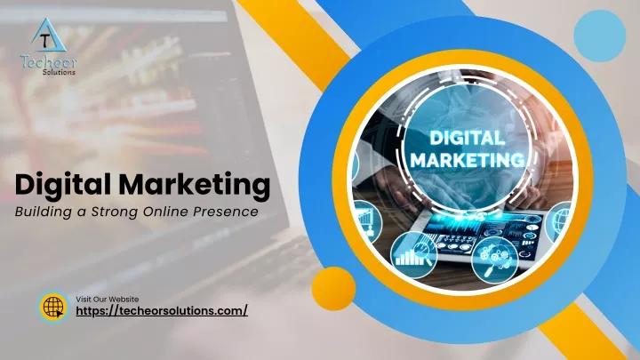 digital marketing building a strong online