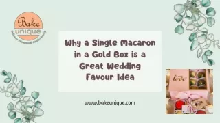 A Single Macaron in a Gold Box - A Great Wedding Favour Idea