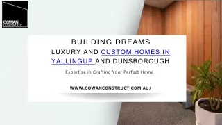 Building Dreams Luxury and Custom Homes in Yallingup and Dunsborough