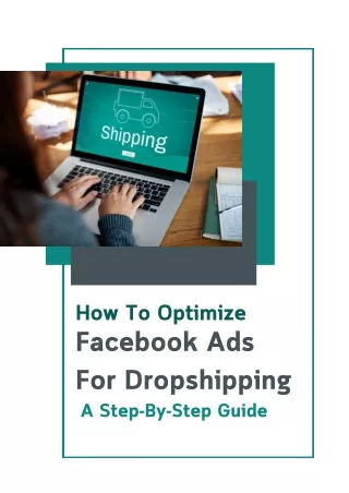 How To Optimize Facebook Ads For Dropshipping