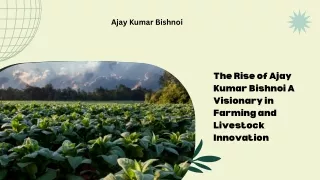Ajay Kumar Bishnoi: Innovating Sustainable Agriculture in Chennai and Beyond