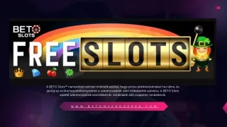 a beto slots nemzetk zi szinten m k dik az ltal