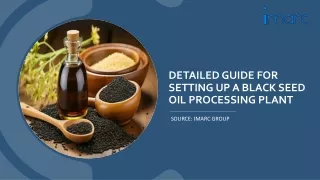 Black Seed Oil Processing Plant Project Report: PDF