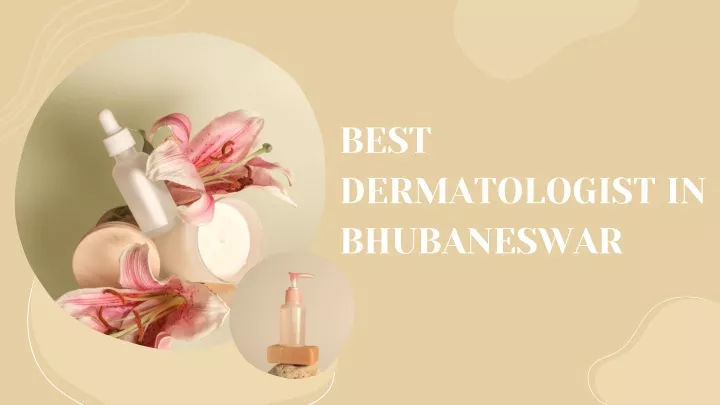 best dermatologist in bhubaneswar