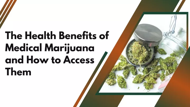 the health benefits of medical marijuana