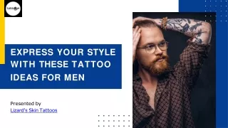 Express Your Style With These Tattoo Ideas For Men