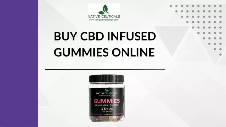 buy cbd infused gummies online