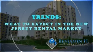 Trends: What to Expect in the New Jersey Rental Market