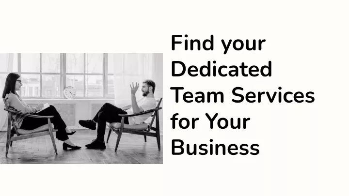 find your dedicated team services for your