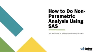 How to Do Non-Parametric Analysis Using SAS