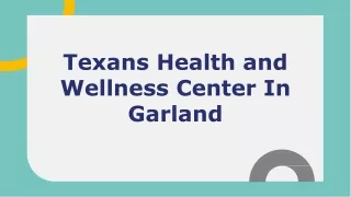 texans health and wellness center in garland