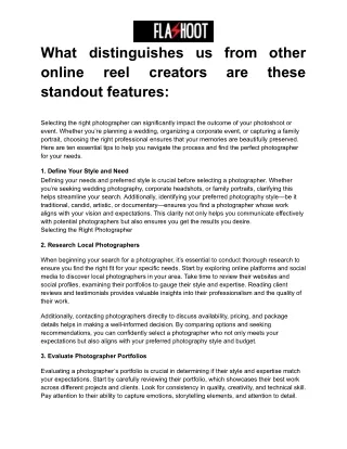 What distinguishes us from other online reel creators are these standout features_