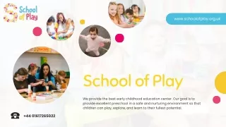 Give Your Child the Gift of Growth and Joy at School of Play