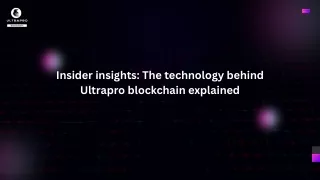 insider insights the technology behind ultrapro