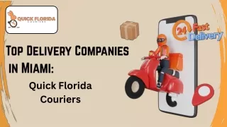 Top Delivery Companies in Miami - Quick Florida Couriers