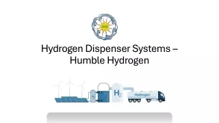 Hydrogen Dispenser Systems-Humble Hydrogen