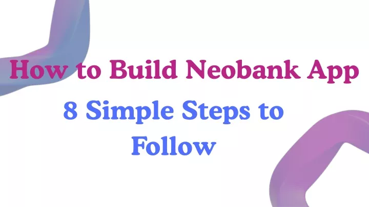 how to build neobank app