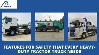 Features for Safety That Every Heavy-Duty Tractor Truck Needs