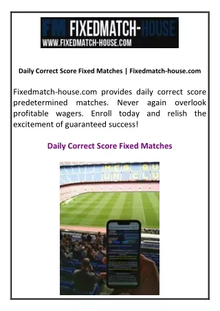 Daily Correct Score Fixed Matches  Fixedmatch-house.com