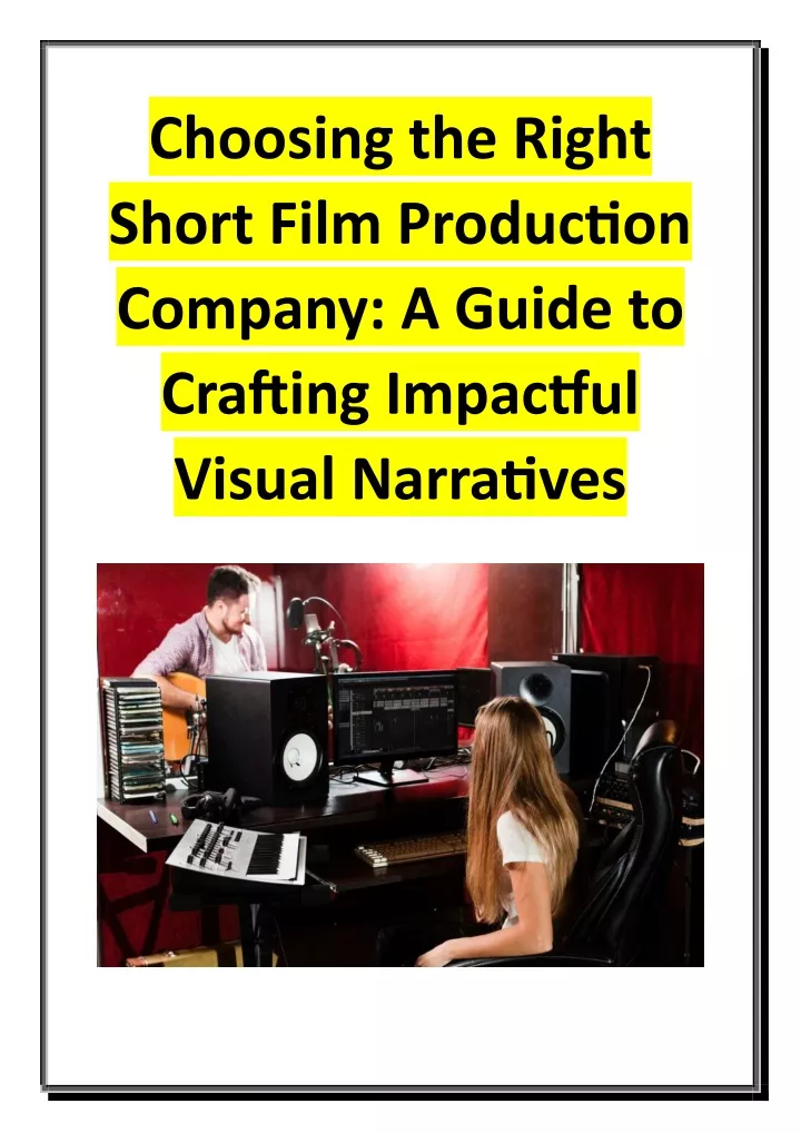 choosing the right short film production company