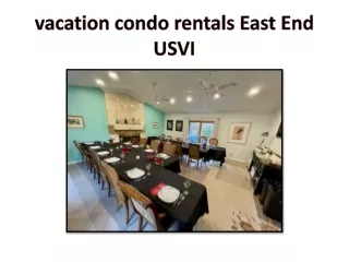 vacation condo rentals East End USVI