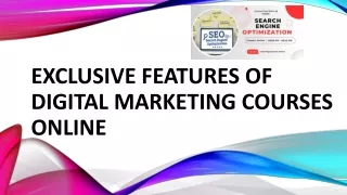 Exclusive Features of Digital Marketing Courses Online