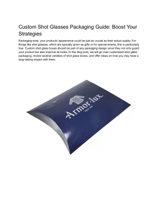 custom shot glasses packaging guide boost your