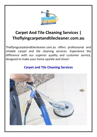 Carpet And Tile Cleaning Services Theflyingcarpetandtilecleaner.com.au