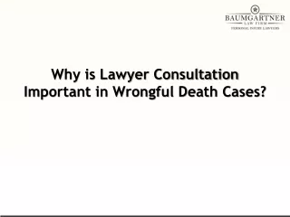 why is lawyer consultation important in wrongful