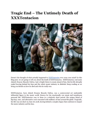 Tragic End – The Untimely Death of XXXTentacion