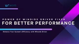 The Power of Winoids  Driver Fixer for Better Performance