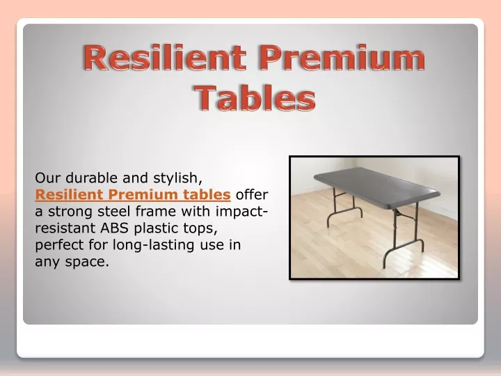 resilient premium tables