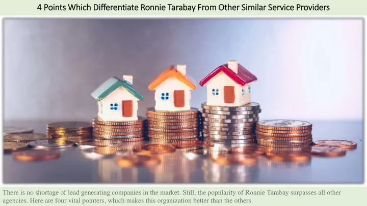 4 points which differentiate ronnie tarabay from other similar service providers