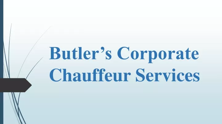 butler s corporate chauffeur services