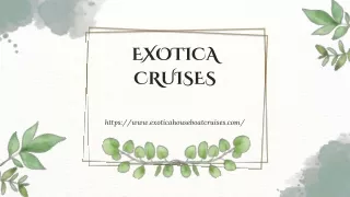 exotica cruises