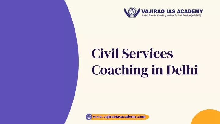 civil services coaching in delhi