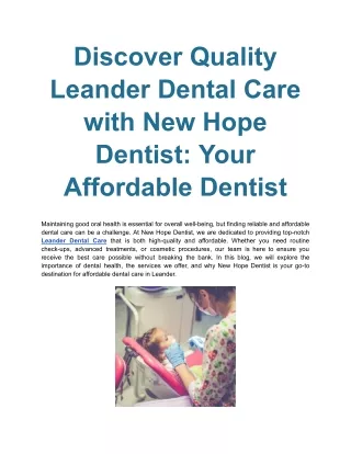 Discover Quality Leander Dental Care with New Hope Dentist_ Your Affordable Dentist