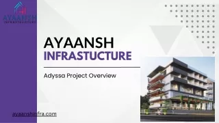 Adyssa by Ayaansh Infra - Luxurious Residential Living