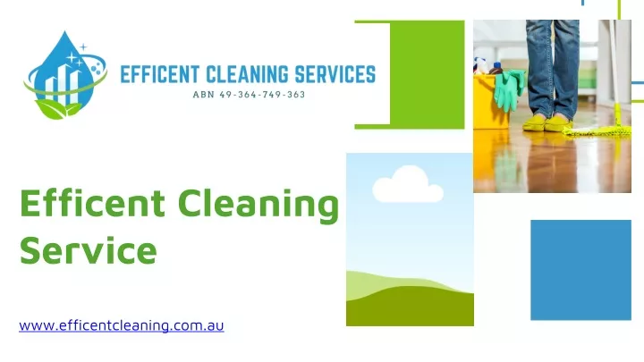 efficent cleaning service