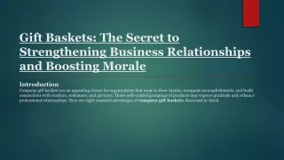 Gift Baskets: The Secret to Strengthening Business Relationships and Boosting Mo