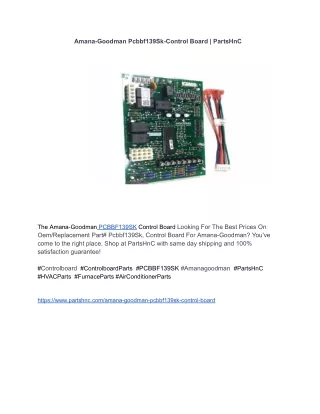 amana goodman pcbbf139sk control board partshnc