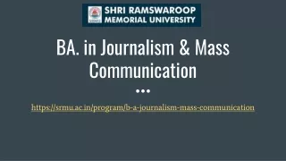 BA. in Journalism & Mass Communication