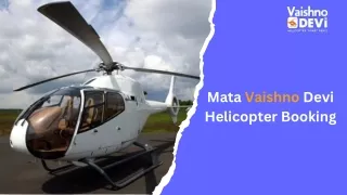 An Ultimate Guide to Mata Vaishno Devi Helicopter Tour